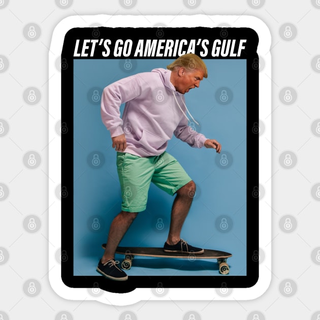 Lets Go America's Gulf - Skateboarding Sticker by Megadorim